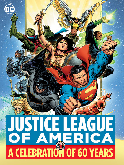 Title details for Justice League of America: A Celebration of 60 Years by Gardner Fox - Wait list